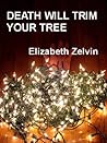 Death Will Trim Your Tree (Bruce Kohler Short Mysteries,#3)