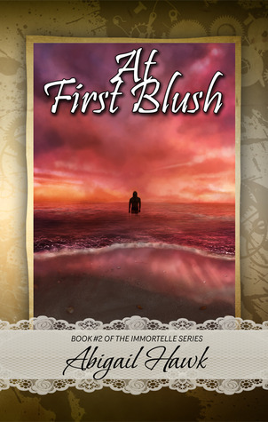 At First Blush (The Immortelle #2)