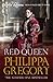 The Red Queen by Philippa Gregory