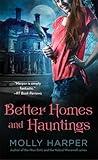 Better Homes and Hauntings by Molly Harper