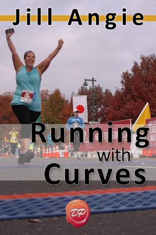 Running with Curves: Why You’re Not Too Fat to Run, and the Skinny on How to Start Today (Kindle Edition)