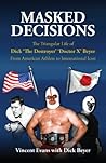 Masked Decisions:...