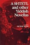 A Shtetl and Other Yiddish Novellas