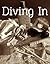 Diving In (Vice & Virtue Book 3)
