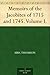 Memoirs of the Jacobites of 1715 and 1745, Volume I by Katherine Byerley Thomson