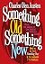Something Old, Something Ne...