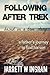 Following After Trek