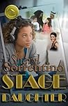 Stage Daughter by Sheryl Sorrentino