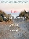 The Best Worst Year