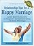 Relationship Tips for a Hap...