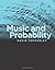 Music and Probability (The MIT Press)