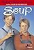 Soup (Soup, #1)