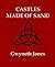Castles Made of Sand by Gwyneth Jones