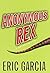 Anonymous Rex: A Detective Story (The Dinosaur Mafia Mysteries Book 1)