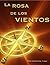 La Rosa de los Vientos (Novels for learning foreign languages)