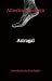 Astragal by Albertine Sarrazin Astragal by Albertine Sarrazin