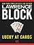 Lucky at Cards by Lawrence Block