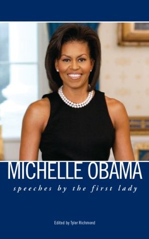 Michelle Obama: Speeches by the First Lady (Kindle Edition)