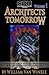 Architects of Tomorrow, Volume 1