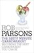 The Sixty Minute Grandparent by Rob Parsons
