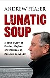 Lunatic Soup: A T...