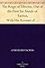 The Reign of Tiberius, Out of the First Six Annals of Tacitus; With His Account of Germany, and Life of Agricola