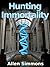 Hunting Immortality by Allen Simmons