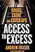 Access to Excess by Andrew Fraser