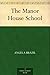 The Manor House School by Angela Brazil