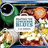 Beating the Lunch Box Blues by J.M. Hirsch