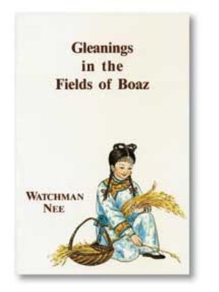 Gleanings in the Fields of Boaz