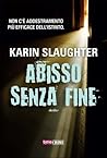 Book cover for Abisso senza fine (Will Trent #5)