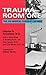 Trauma Room One by Charles A. Crenshaw