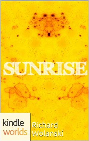 Sunrise (Wayward Pines; Sun Down Saga #2)
