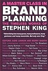Book cover for A Master Class in Brand Planning: The Timeless Works of Stephen King