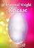 Vibrational Weight Release: Manifestation Book for Weight Loss