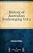 History of Australian Bushranging Vol 2