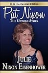 Pat Nixon: The Un...