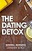 The Dating Detox by Gemma Burgess The Dating Detox by Gemma Burgess