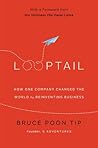 Looptail: How One...