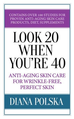 Look Younger: Look Younger in 8 Weeks (Kindle Edition)