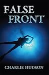 False Front by Charlie Hudson False Front by Charlie Hudson