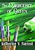 An Emergence of Green