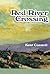 Red River Crossing by Kent Conwell