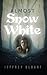 Almost Snow White