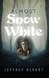 Almost Snow White Almost Snow White