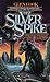 The Silver Spike (The Chronicles of the Black Company, #3.5)