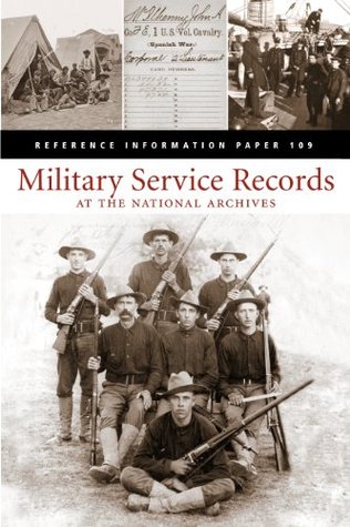 Military Service Records at the National Archives (Kindle Edition)