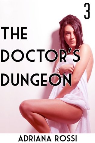 The Doctor's Dungeon III (Kindle Edition)