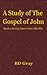 A Study of The Gospel of John